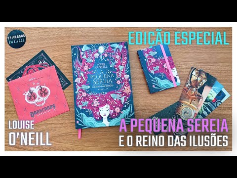 Detalhes da Edio: A Pequena Sereia e o Reino das Iluses [DARKSIDE] - Louise O?Neill [+ Unboxing]