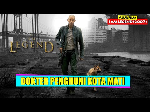 Bertahan Hidup Dan Melawan Zombie Di Kota Yang Terisolasi !!! | Alur Cerita Film I AM LEGEND (2007)
