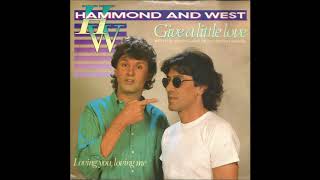 Hammond and West - Give A Little Love