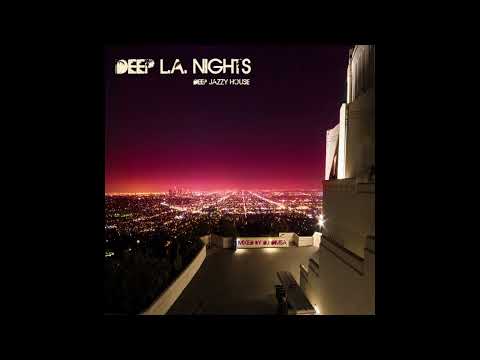 DJ Dimsa - Deep LA Nights - Deep House Mix (Preview 20 min of a 53 min Mix)