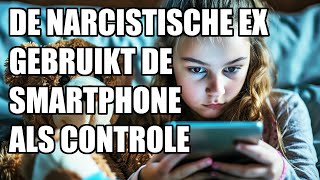 Narcistische ex gebruikt smartphone kind als controle #ouderverstoting