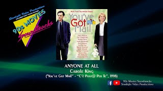Anyone At All - Carole King (&quot;You&#39;ve Got Mail&quot;, 1998)