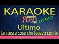 Ultimo - Le stesse cose che facevo con te Karaoke DEMO Ultimo - Le stesse cose che facevo con te Karaoke DEMO