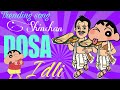 Dosa Idli Sambhar Chatni Chatni Song Funny Shinchan Version Trending Hilarious Song TGR Y6y