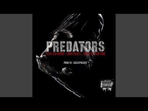 Predators (feat. Chris Lockett, Young Ro & Whip Game)