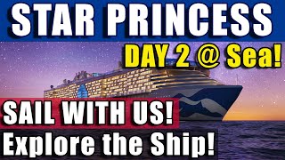 STAR PRINCESS! | Day 2 | Formal Night, Crooners and More!