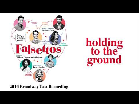 Holding to the Ground — Falsettos (Lyric Video) [2016BC]