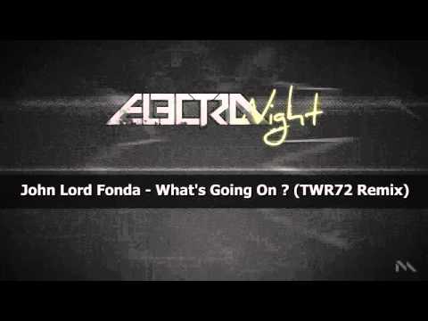 John Lord Fonda - What's Going On ? (TWR72 Remix) (CITIZEN RECORDS)