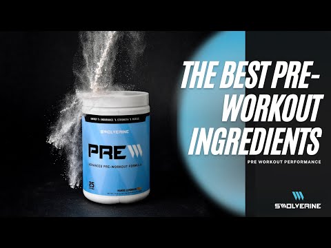 Best Pre Workout Supplements - Ingredients, Dosage, Effectiveness