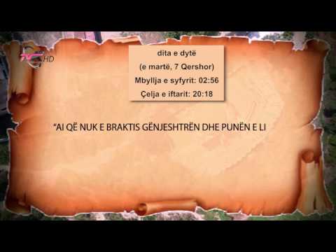 Kalendari i Ramazanit 2016 - Dita e dytë, e martë, 7 Qershor