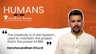 From Hand Sketches to 7D | Harshavardhan Khurd, Senior BIM Lead | EP1 Humans of TSA