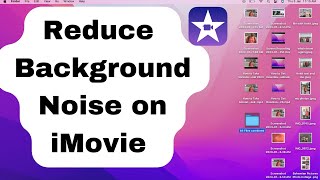 How to Remove Background Noise in iMovie | Remove Background Noise