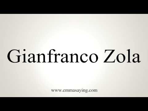 How to Pronounce Gianfranco Zola