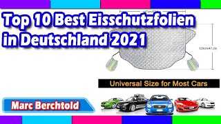 Top 10 Best Eisschutzfolien in Deutschland 2021