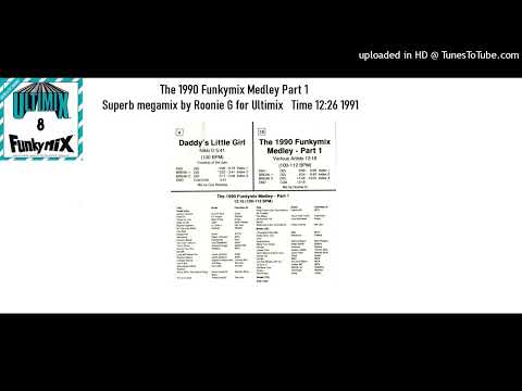 The 1990 Funkymix Medley Part 1 (Ultimix megamix by Roonie G 1991)
