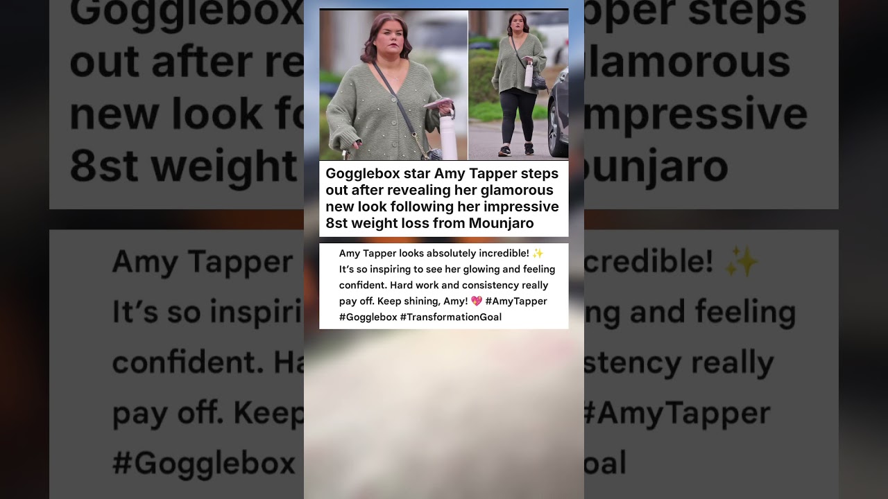 Gogglebox star Amy Tapper steps out after revealing her glamorous new look ... #celebrity