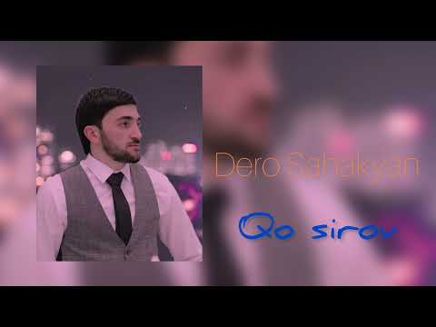 DERO SAHAKYAN - QO SIROV (NEW   2024)