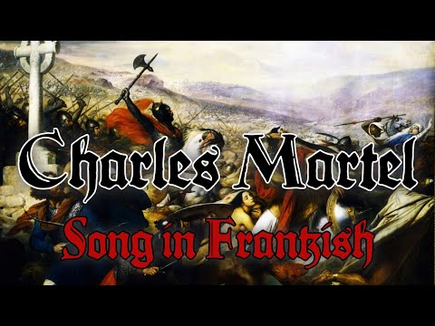 Charles Martel [Song in Frankish] | The Skaldic Bard