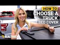 How To Choose A Truck Bed Cover