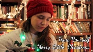 Have Yourself a Merry Little Christmas (Cover) by ISABEAU