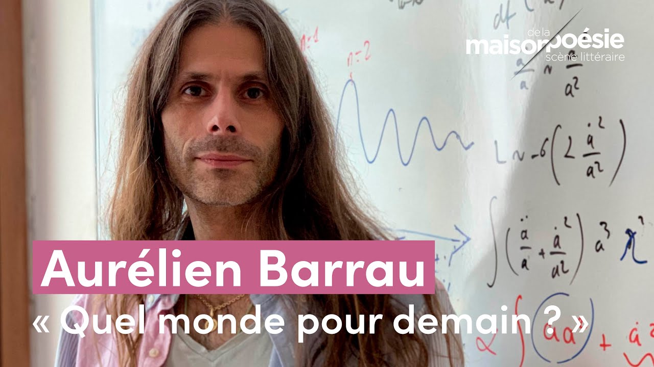 Aurélien Barrau - « Quel monde pour demain ? »