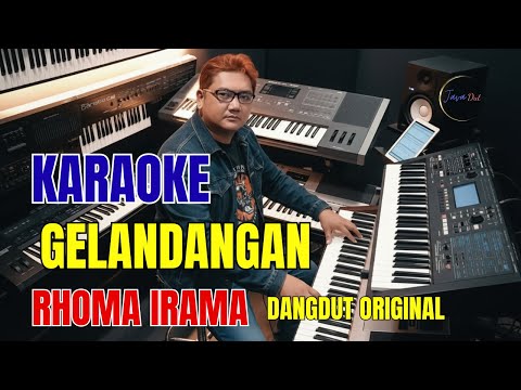 GELANDANGAN - KARAOKE DANGDUT LEGENDARIS NADA PRIA/COWOK RHOMA IRAMA