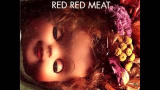 Red Red Meat - Rosewood, Wax, Voltz & Glitter