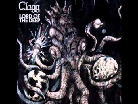 Clagg - Lord of the deep (part I - they dream fire, part II -At the rising of the storm)