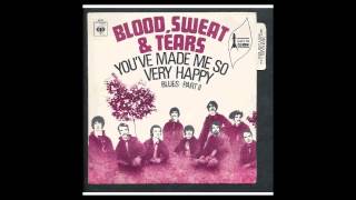 Blood, Sweat & Tears - You've Made Me So Very Happy (mono single version) video