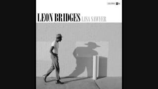 Leon Bridges - Lisa Sawyer