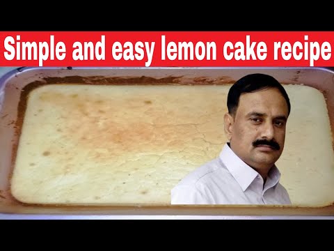 Simple and easy lemon cake recipe|Cooking with faisal lateef