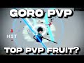 [GPO] Goro PVP |  Is It A Top PVP Fruit?...
