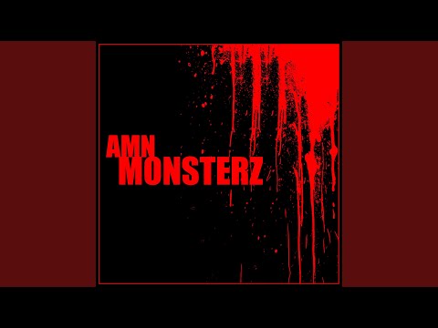 AMN MONSTERZ (feat. Dirrty d, Killamatic & Peakock)