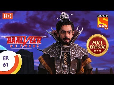 Baalveer Returns - Ep 61 - Full Episode - 3rd December 2019