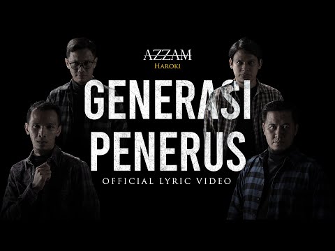 Generasi Penerus - Azzam Haroki | Official Lyric Video