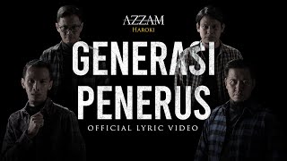Download lagu Generasi Penerus - Azzam Haroki |  Lyric Video mp3