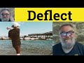 😎 Deflect Meaning - Deflection Definition - Deflect Examples Essential Vocabulary Deflect Deflection
