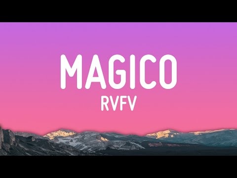 RVFV - Magico (Letra/Lyrics)