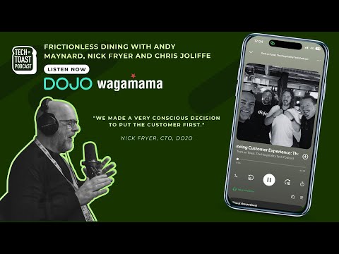 Frictionless Dining: The Evolution of Payments with Dojo & Wagamama