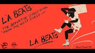 L.A. Beats (The Definitive Street Funk From The West Coast)  Side A - Vinyl 1985