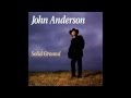 Where I Come From John Anderson