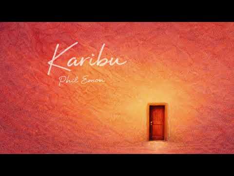 Phil emon - Karibu