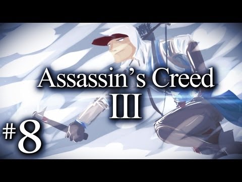 Assassin's Creed 3 Walkthrough w/ Kootra - Ep. 8 "Achilles"