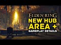 ELDEN RING | New Hub Area, Gameplay Details & Changes From The Beta