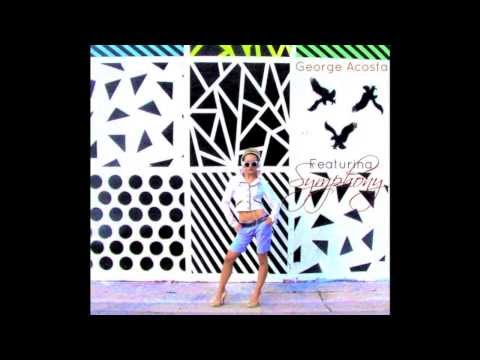 Until The Morning Comes- George Acosta Featuring Symphony