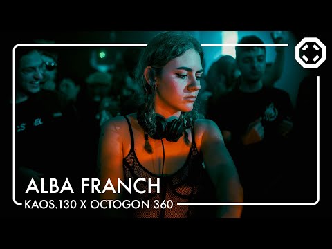Alba Franch | KAOS.130 @ OCTOGON 360º Immersive System (DJ Set)