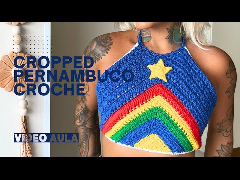 Cropped Pernambuco em Crochê | Passo a Passo