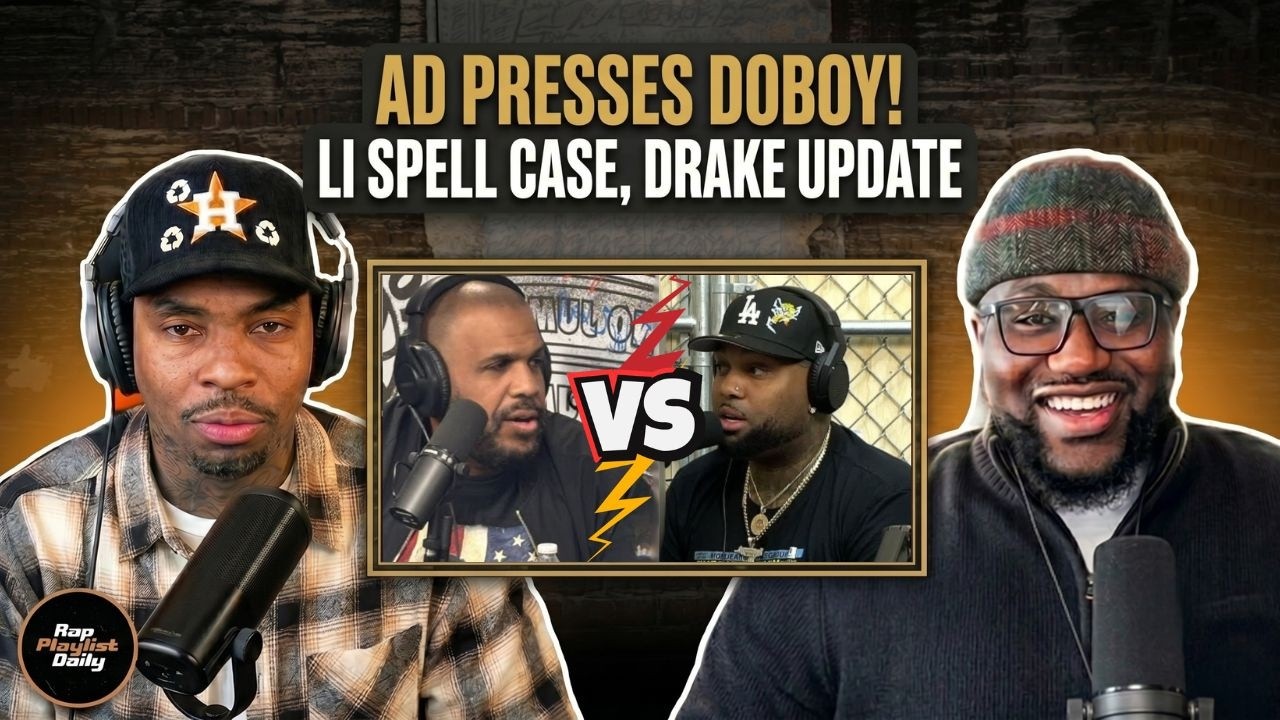 AD Pressed DoBoy, Li Spell K*lled His BM on Live. Drake Dominates Charts