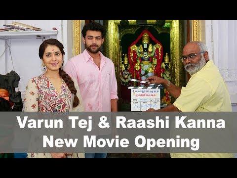 Varun Tej and Raashi Kanna New Movie Opening