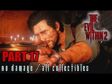 The Evil Within 2 Walkthrough Part 17 - Stronghold No Damage / All Collectibles